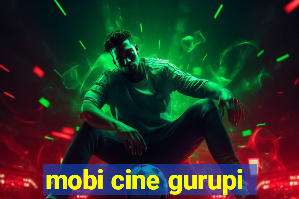 mobi cine gurupi